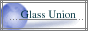 Glass Union